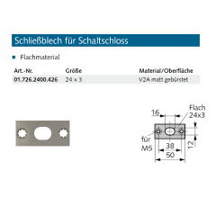 Schließblech für Schaltschloss Made in Germany - 017262400426 erial/Oberflächen: Edelstahl V2A matt gebürstet, Produktgruppe: Schließbleche FlachmaterialAr