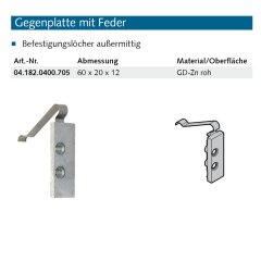 Gegenplatte mit Feder Made in Germany (Bef. au&szlig;ermittig) - 041820400705 GD-Zn roh, Produktgruppe: 2D Aluminium-T&uuml;rb&auml;nder, Aluminium-T&uuml;rb&auml;nder&lt;br /&gt;&lt;br /&gt;- Befestigungsl&ouml;cher au&szlig;erm